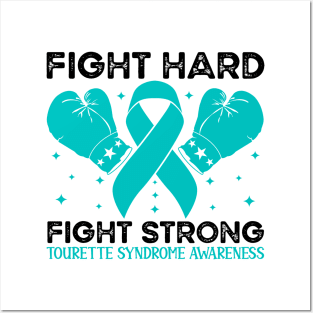 Fight Hard Fight Strong Tourette Syndrome Awareness Posters and Art